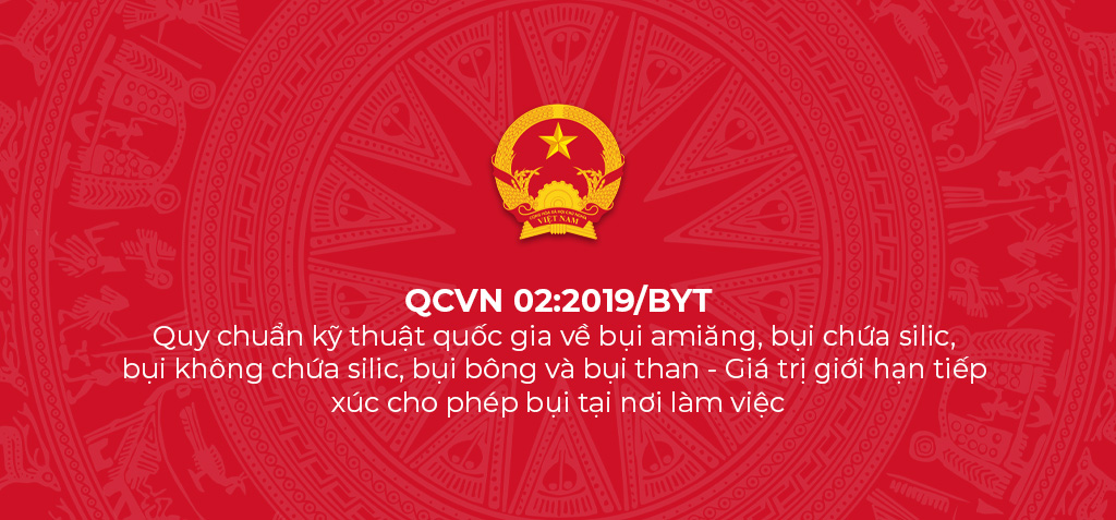 QCVN 02 2019 BYT Quy chuan ky thuat quoc gia ve bui amiang bui chua silic bui khong chua silic bui bong va bui than Gia tri gioi han tiep xuc cho phep bui tai noi lam viec