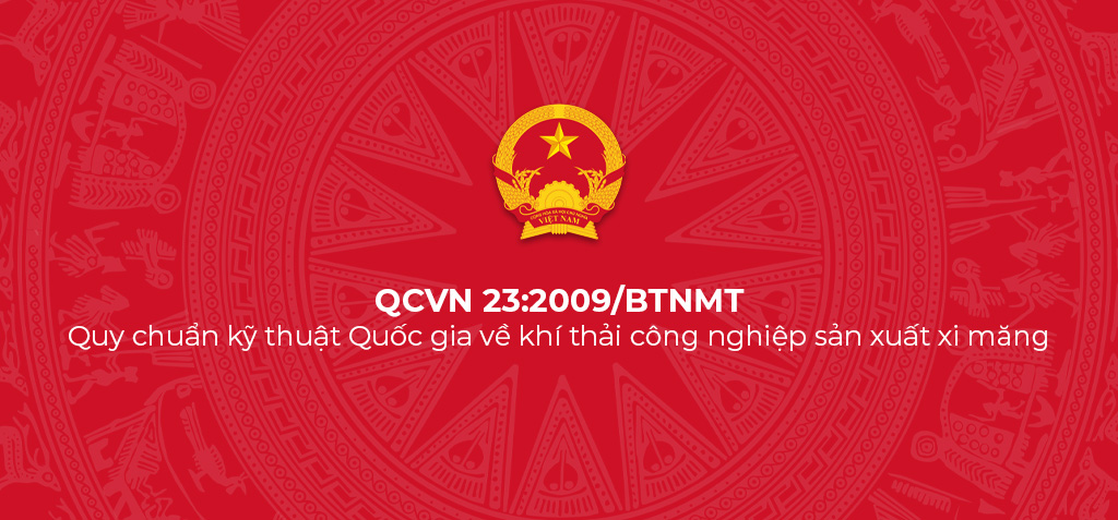 QCVN 23:2009/BTNMT - Quy chuẩn kỹ thuật Quốc gia về khí thải công nghiệp sản xuất xi măng 1 QCVN 23 2009 BTNMT Quy chuan ky thuat Quoc gia ve khi thai cong nghiep san xuat xi mang
