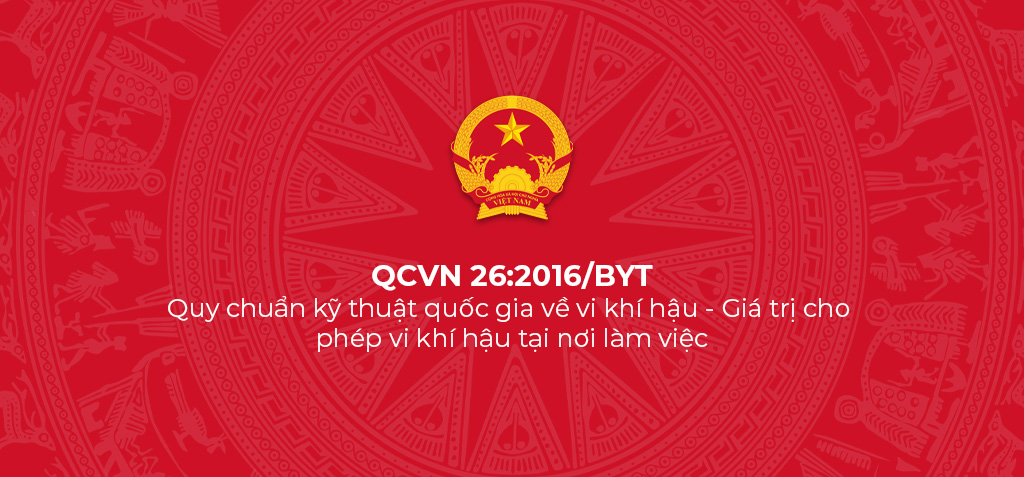 QCVN 26 2016 BYT Quy chuan ky thuat quoc gia ve vi khi hau Gia tri cho phep vi khi hau tai noi lam viec