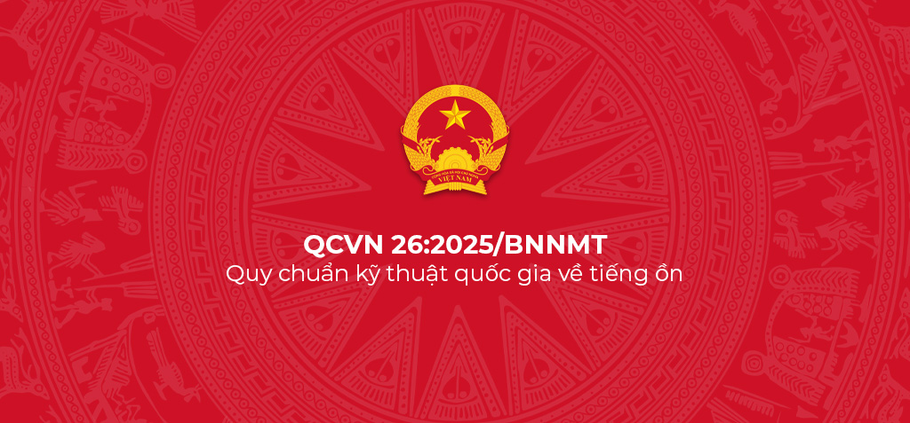QCVN 26 2025 BNNMT – Quy chuan ky thuat quoc gia ve tieng on