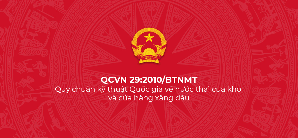 QCVN 29:2010/BTNMT - Quy chuẩn kỹ thuật Quốc gia về nước thải của kho và cửa hàng xăng dầu 1 QCVN 29 2010 BTNMT Quy chuan ky thuat Quoc gia ve nuoc thai cua kho va cua hang xang dau