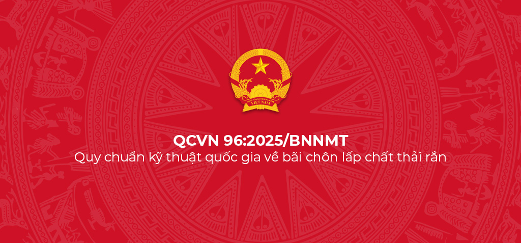 QCVN 96 2025 BNNMT Quy chuan ky thuat quoc gia ve bai chon lap chat thai ran