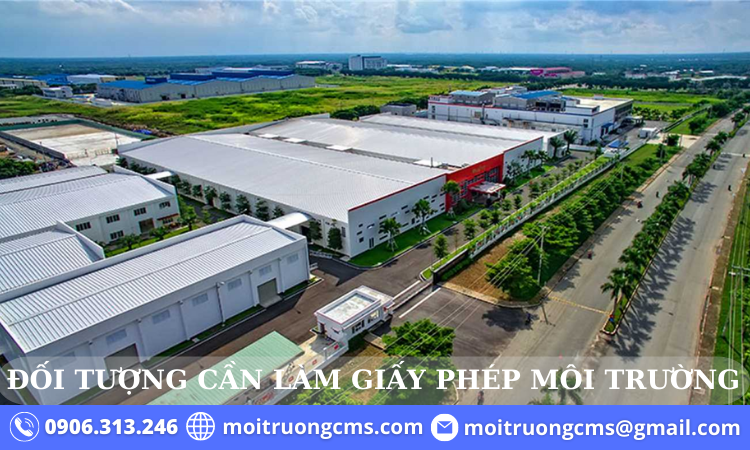 doi tuong can lam giay phep moi truong khu cong nghiep