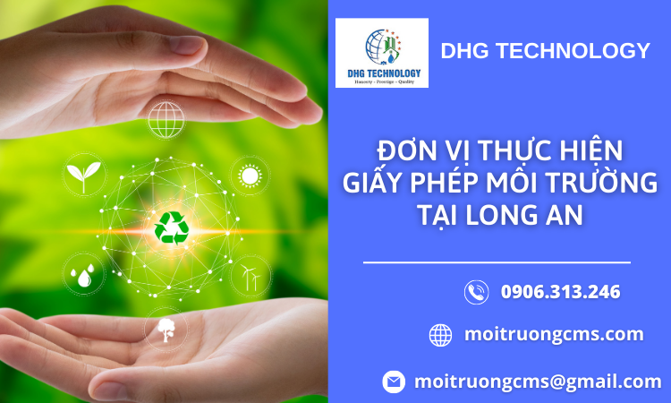 don vi thuc hien giay phep moi truong tai long an