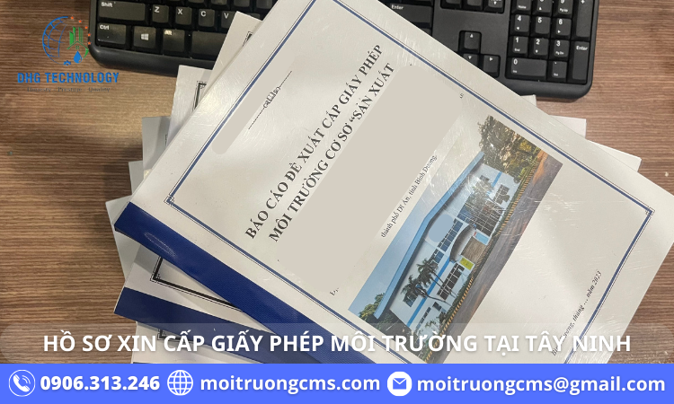 ho-so-xin-cap-giay-phep-moi-truong-tai-tay-ninh ho so xin cap giay phep moi truong tai tay ninh