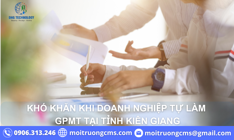 kho-khan-khi-doanh-nghiep-tu-lam-giay-phep-moi-truong-tai-kien-giang kho khan khi doanh nghiep tu lam giay phep moi truong tai kien giang