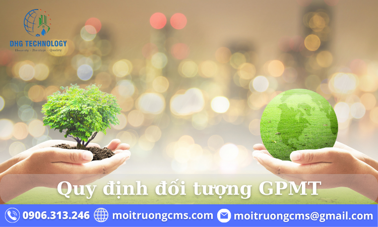quy dinh doi tuong giay phep moi truong