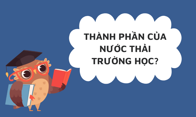 thanh-phan-nuoc-thai-truong-hoc thanh phan nuoc thai truong hoc