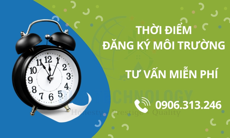 thoi diem dang ky moi truong