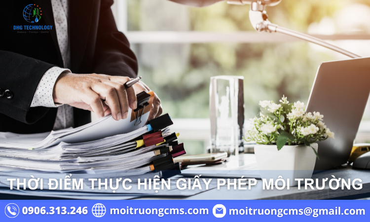thoi diem thuc hien giay phep moi truong