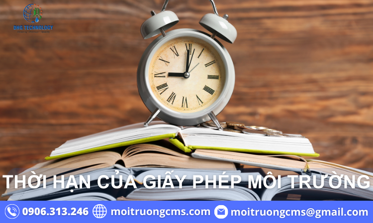 thoi han cua giay phep moi truong